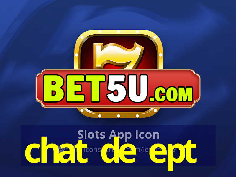 chat de ept